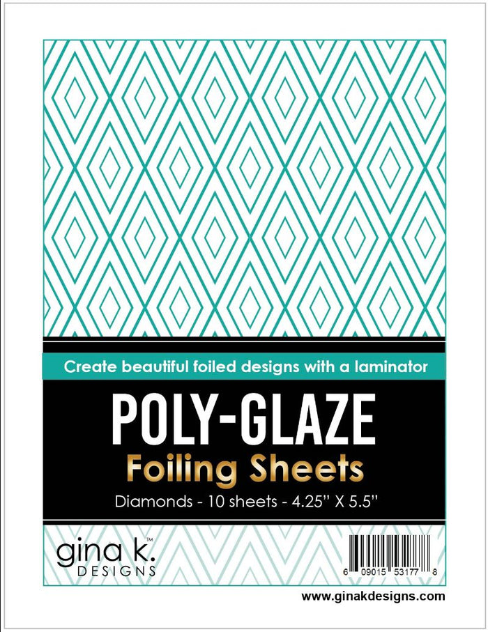 Gina K. Designs - Poly-Glaze Foiling Sheets - Diamonds. 10 sheets – 4 1/4” X 5 1/2” The new Poly-Glaze Foiling Sheets are a fun way to add foil to your paper crafting projects! These sheets are printed with a Poly-Glaze coating that allows you to use Deco-foil without getting black spots or dropouts. Ontario Canada.