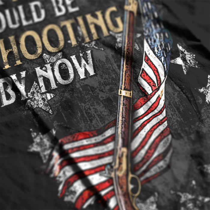 Forefathers Would Be Shooting By Now