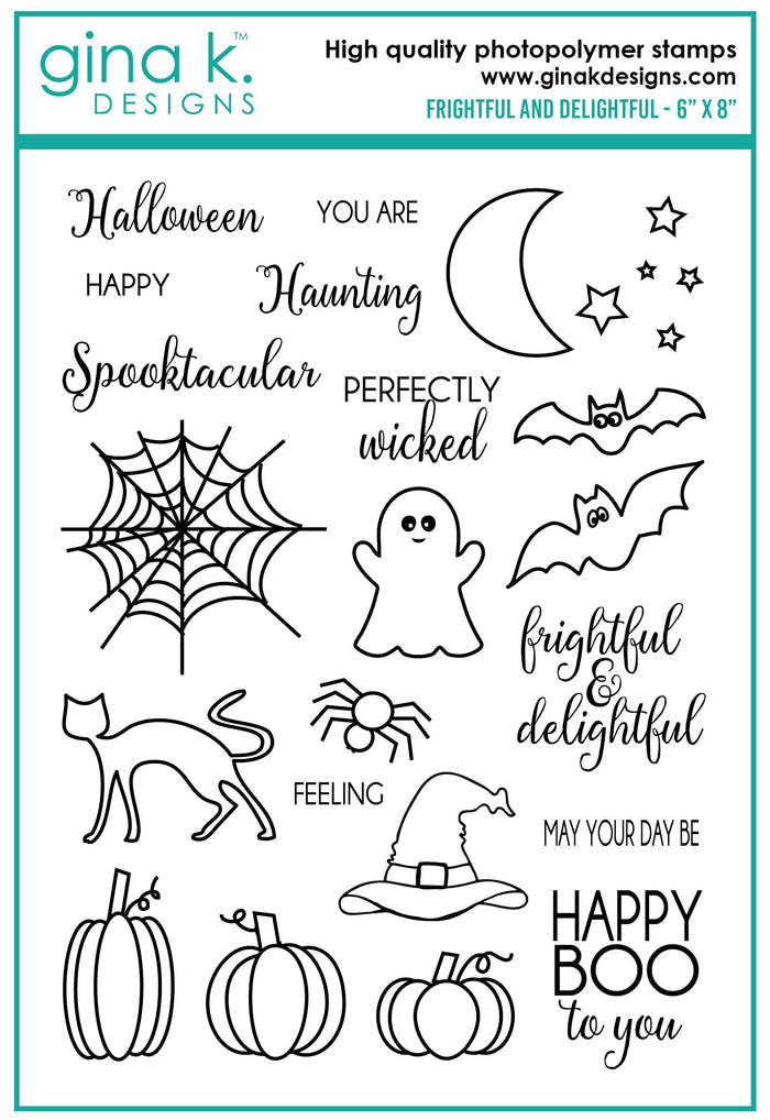 Gina K. Designs - Stamps - Frightful and Delightful. Frightful and Delightful is a stamp set by Beth Silika. This set is made of premium clear photopolymer and measures 6" X 8".   Made in the USA. Available at Embellish Away located in Bowmanville Ontario Canada.