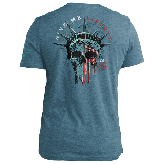 Give Me Liberty or Take Cover