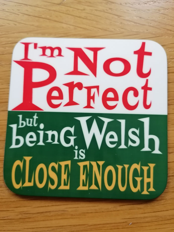 'I'm not Perfect ...' Coaster