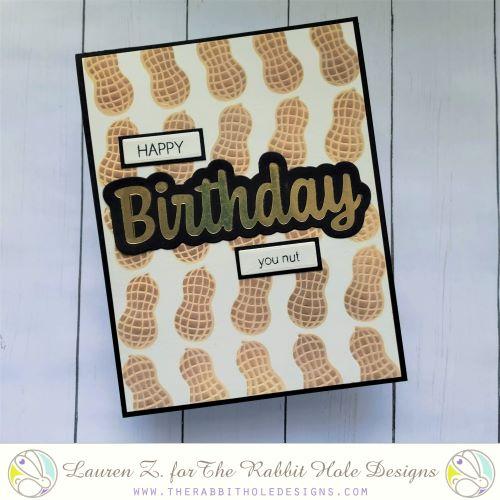 The Rabbit Hole Designs - Scripty Word Hot Foil Plate - Birthday. Create a stunning, letterpress feel to all your projects using our new hot foil dies! Designed to work in any standard hot foil system, be sure to follow the instructions in your manual for a standard hot foil plate. Made in the USA.  Coordinates with Birthday - Scripty 2x3 Stamp Set & Birthday - Scripty Word with Shadow Dies. Available at Embellish Away located in Bowmanville Ontario Canada. Card design by Lauren Z.